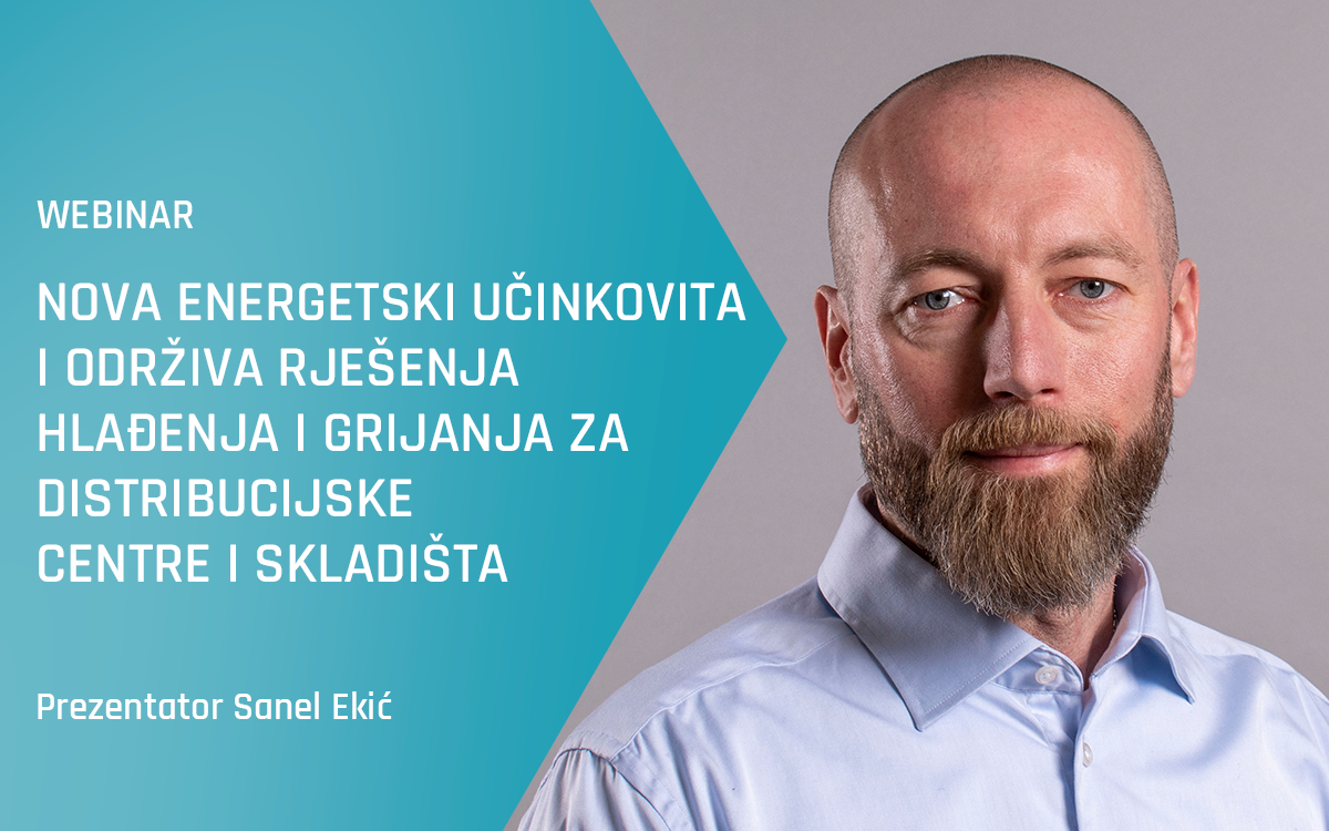 Webinar tvrtke Advansor - Nova energetski učinkovita i održiva rješenja hlađenja i grijanja za distribucijske centre i skladišta - proljeće 2024.