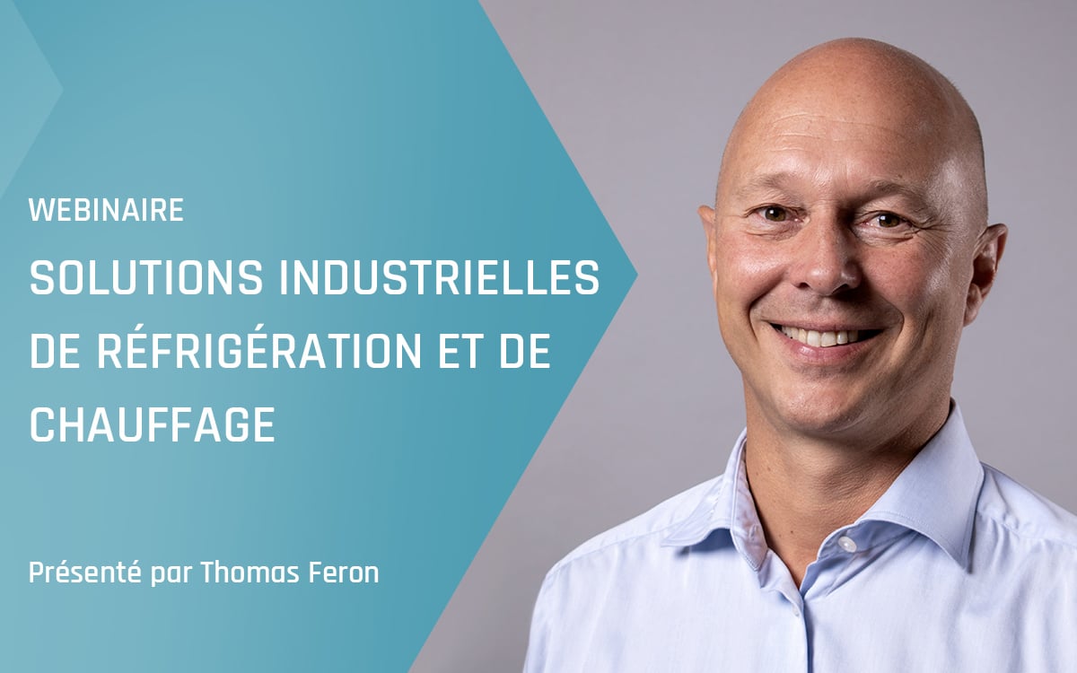 Webinaire Advansor - Solutions industrielles de réfrigération et de chauffage